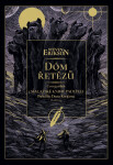 Dóm řetězů - Čtvrtý příběh z Malazské knihy - Steven Erikson