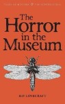 The Horror in the Museum: Collected Short Stories Volume Two - Howard Phillips Lovecraft