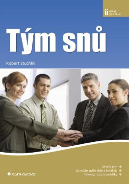 Tým snů - Robert Stuchlík