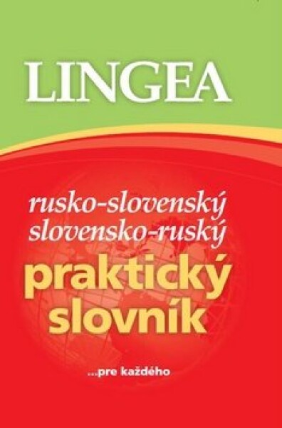 Rusko-slovenský slovensko-ruský praktický slovník