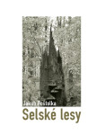 Selské lesy - Jakub Poštolka