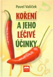 Koření jeho léčivé účinky Pavel Valíček