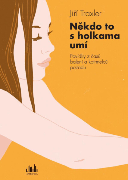 Někdo to s holkama umí - Jiří Traxler
