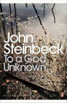 To a God Unknown - John Steinbeck