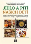 Jídlo pití našich dětí Simona Bělohlávková,