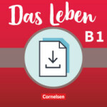 Leben B1 Gesamtband. Handreichungen für den Unterricht als Download