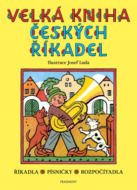 Velká kniha českých říkadel – Josef Lada - Kolektiv