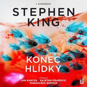 Konec hlídky - 2 CDmp3 (Čte Jan Kanyza a Kajetán Písařovic a Magdaléna Borová) - Stephen King