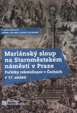Mariánský sloup na Staroměstském náměstí Praze