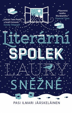 Literární spolek Laury Sněžné - Pasi Ilmari Jääskeläinen