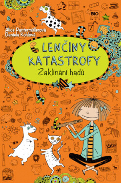 Lenčiny katastrofy Zaklínání hadů
