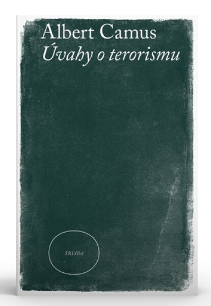 Úvahy o terorismu - Albert Camus