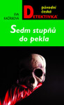 Sedm stupňů do pekla (poškozená) - Eva Kačírková