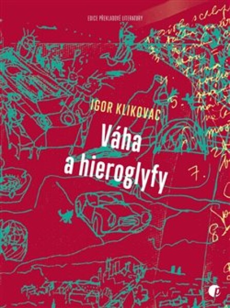 Váha hieroglyfy Igor Klikovac