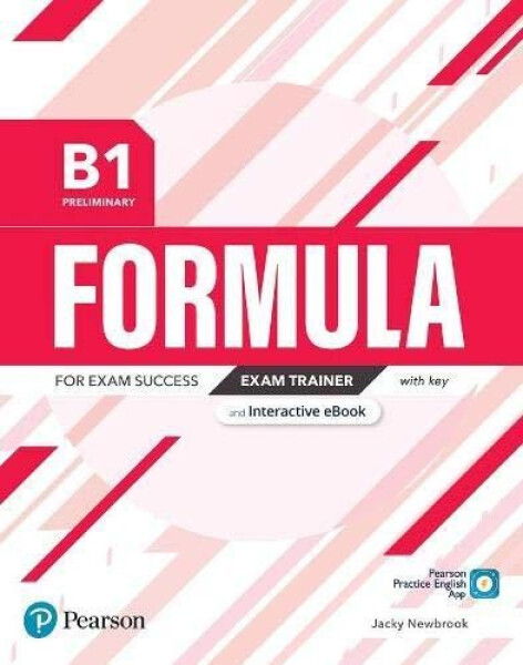 Formula B1 Preliminary Exam Trainer with Key and eBook - Jacky Newbrook