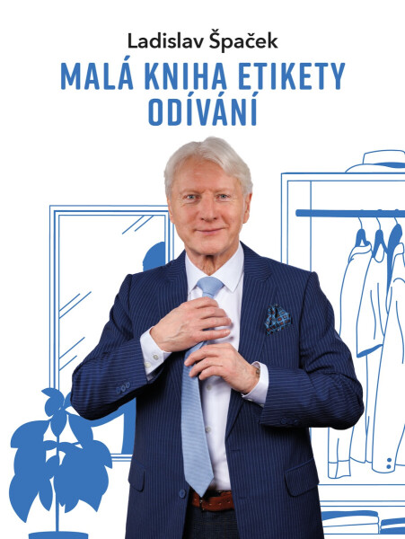Malá kniha etikety odívání - Ladislav Špaček