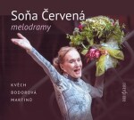 Soňa Červená recituje melodramy - (audiokniha) - Soňa Červená