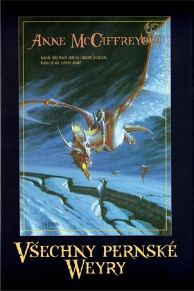 Všechny pernské Weyry - Anne McCaffrey