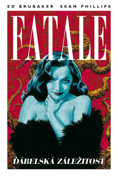 Fatale 2: Ďábelská záležitost (poškozená) - Ed Brubaker, Sean Phillips