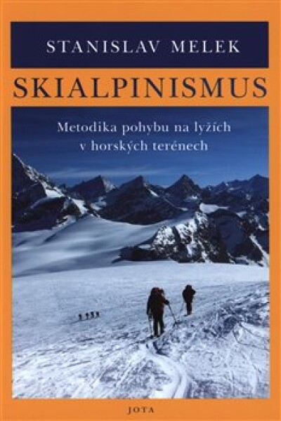 Skialpinismus Stanislav Melek