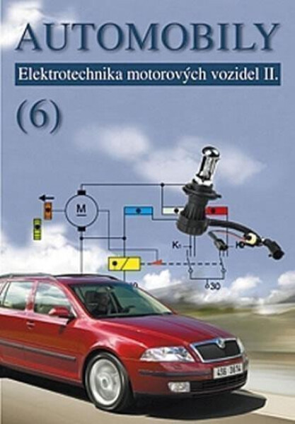 Automobily Elektrotechnika motorových vozidel II. Jan
