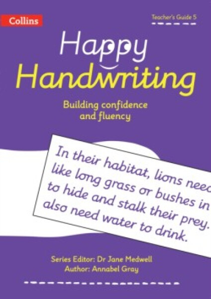 Happy Handwriting — Teacher's Guide 5 - Revision and Practice - Gray, Annabel
