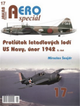 AEROspeciál 17 Protiútok letadlových lodí US Navy, únor 1942, 2. část - Miroslav Šnajdr