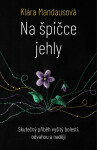 Na špičce jehly - Klára Mandausová