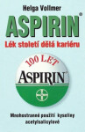 Aspirin Lék století dělá kariéru Helga