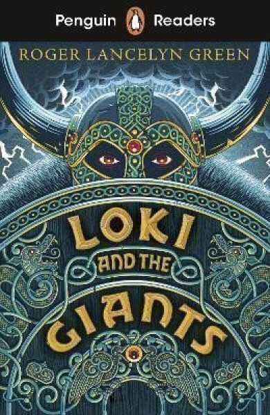Penguin Readers Starter Level: Loki and the Giants (ELT Graded Reader) - Roger Lancelyn Green