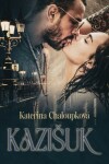 Kazišuk - Kateřina Chaloupková - e-kniha