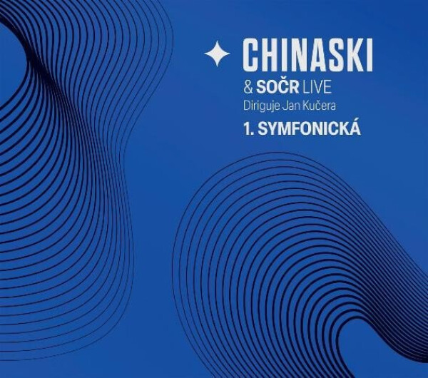Chinaski & SOČR live: 1. symfonická - 2 LP - Chinaski