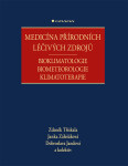 Medicína přírodních léčivých zdrojů - kolektiv autorů, Dobroslava Jandová, Zdeněk Třískala, Zálešáková Janka