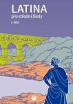 Latina pro SŠ 1. část - Vlasta Seinerová