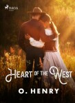 Heart of the West - O. Henry - e-kniha