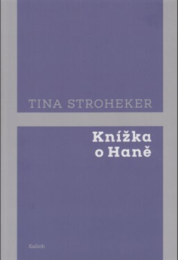 Knížka Haně Tina Stroheker