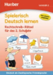 Spielerisch Deutsch lernen: Rechtschreib-Rätsel fur das 1. Schuljahr - Erich Krause