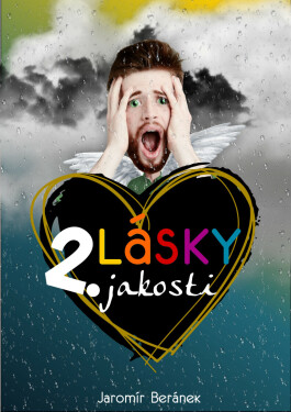 Lásky 2. jakosti - Jaromír Beránek