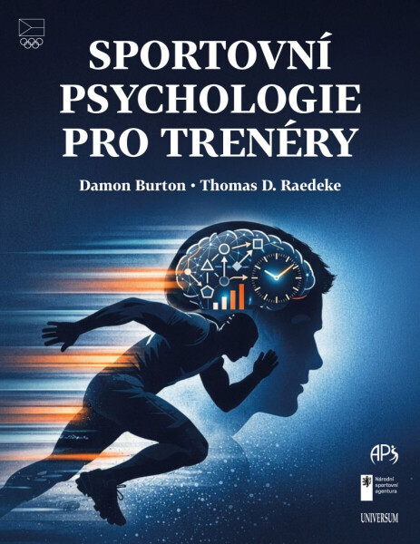 Sportovní psychologie pro trenéry - Burton Damon