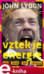 Vztek je energie John Lydon