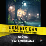 Nežná fatamorgána - Dominik Dán - audiokniha