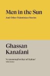 Men in the Sun - Ghassan Kanafani