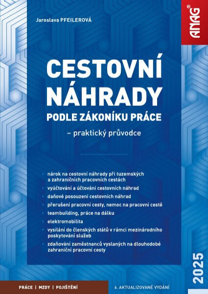 Cestovní náhrady podle zákoníku práce 2025 – praktický průvodce - Jaroslava Pfeilerová