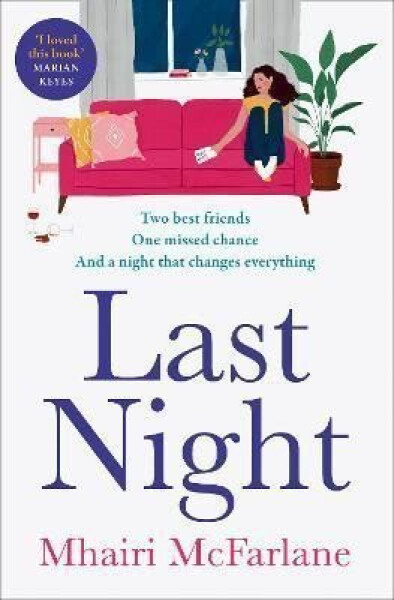 Last Night - Mhairi McFarlane