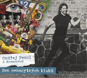 Sen nenasytných kluků - CD - Ondřej & Hromosvod Fencl
