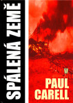 Spálená země - NV - Paul Carrel