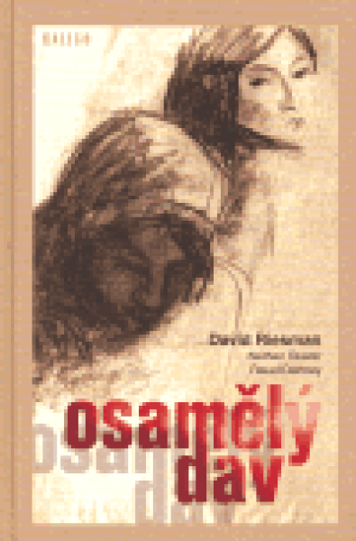 Osamělý dav - David Riesman