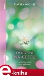 Osvícení na cestu David Michie