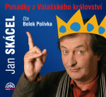 Pohádky z Valašského království - CD - Jan Skácel