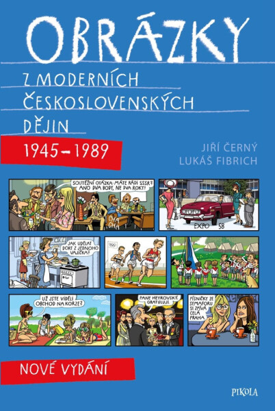 Obrázky z moderních československých dějin - Jiří Černý